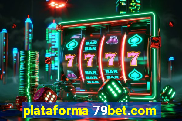 plataforma 79bet.com